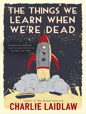 cover image of The Things We Learn When We're Dead